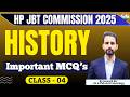 HP JBT Commission 2025 | History (Class-04) | Revision Series #hpjbt #hpjbtcommission