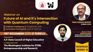 Webinar on Future of AI and it's intersection with Quantum Computing - Reg.