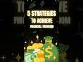 5 Strategies to achieve financial freedom #money #credit #finance #financialfreedom