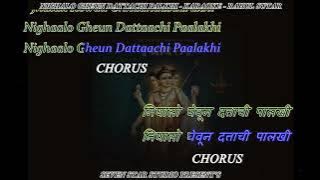 Nighalo Gheun Dattachi Palkhi Karaoke
