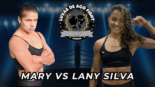 #LAF01 MARY VS LANY SILVA