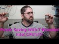 Power Saving With T-Branded Intel CPU's???