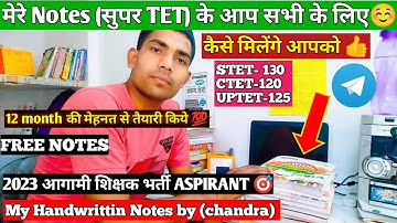 SUPER TET 2023 आगामी शिक्षक भर्ती Aspirant🎯 ,Notes (Free) ,12 month की मेहनत@STET_Aspirant_SATYAM