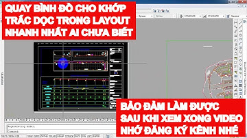 🔴 Nhatover| Quay bình đồ trắc dọc cấp thoát nước theo hướng bất kỳ| Thủ thuật autocad