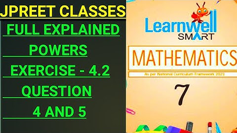 #class7#learnwell #viralvideo #chapter4 #powers #introduction exercise 4.2 question 4,5, #jpreet