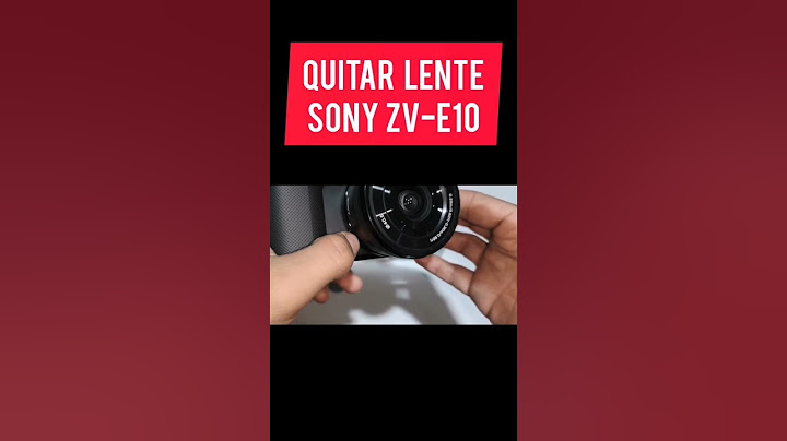 Cómo Quitar el lente de la Cámara Sony ZV-E10