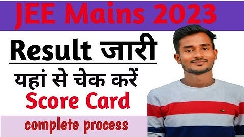 JEE MAINS Result 2023 Kaise Dekhe?  Score Card How to Check JEE MAINS Result 2023||