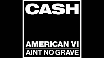 Johnny Cash - Aint no grave (HD)