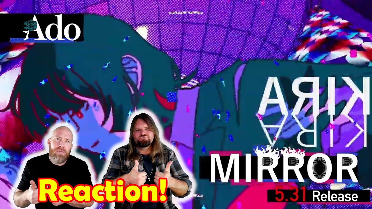 Musicians react to hearing 【Ado】MIRROR