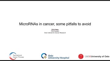microRNA in cancer short seminar, by Eirik Høye (https://smallrna-bioinformatics.eu/)