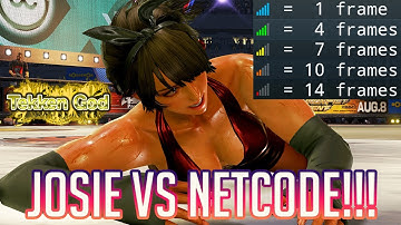 JOSIE VS. NETCODE!!! | TEKKEN 7