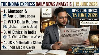 Indian Express Daily News Analysis | 15 June 2026 | UPSC Current Affairs | DNA by Santanu kumar