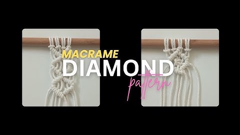 How to :create a Macrame Diamond pattern using clove hitch knot @themacknot