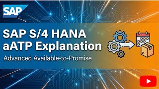 SAP S/4HANA aATP (Advanced ATP) – Part 1 | End-to-End Demo | SD aATP Tutorial screenshot 1