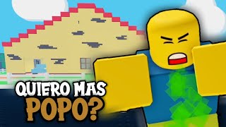 ROBLOX pero QUIERO MAS POPO...??