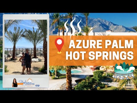 Azure Palm Hot Springs Desert Hot Springs