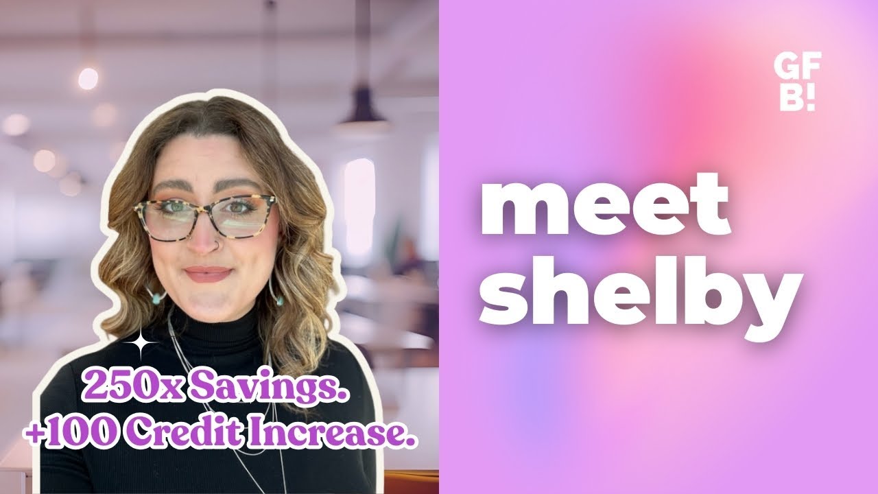 Shelby 250x’d Her Savings and Raised Her Credit Score 100 points in 8 Months – Here’s How!