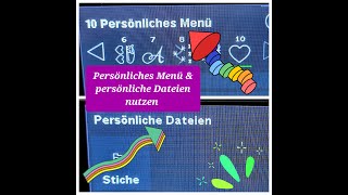 Pfaff QE 720/710 - Personal Menu & Personal Files