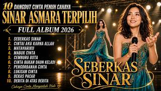Sinar Asmara Terpilih - Seberkas Sinar Full Album 2026 | Cover By Panggung Koplo