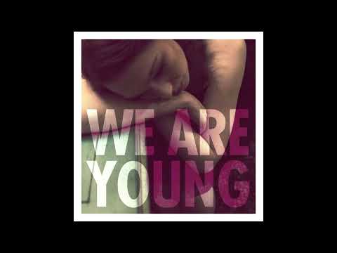 We Are Young - Fun. ft. Janelle Monáe (Clean Radio Edit)