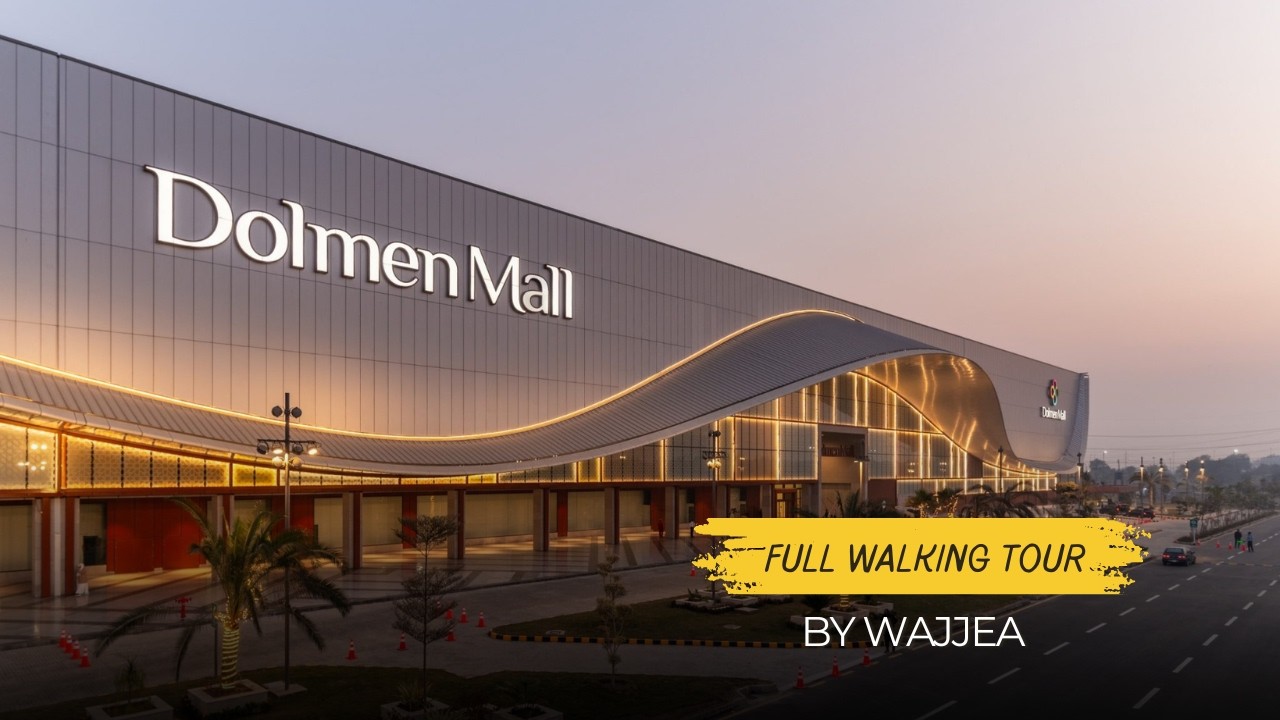 Dolmen Mall Lahore Walk 2025 | Full Tour of New Dolmen Mall | Pakistan’s New Luxury Shopping Mall