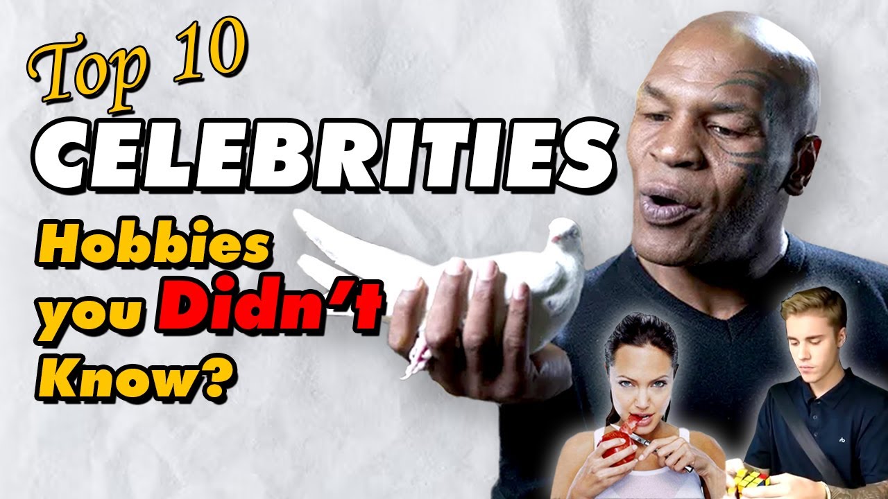 You won’t Believe 10 Celebrities have Weird Hobbies YouTube