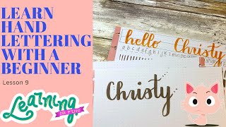 Learn Hand-lettering with a Beginner for Beginners | Lesson 9