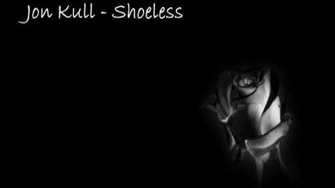 Jon Kull - Shoeless