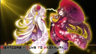 Nightcore - Yume to hazakura