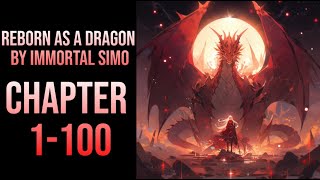 Reborn as a Dragon Chapter 1-100 | Reincarnation | Fantasy | Audiobook Story Recap screenshot 5