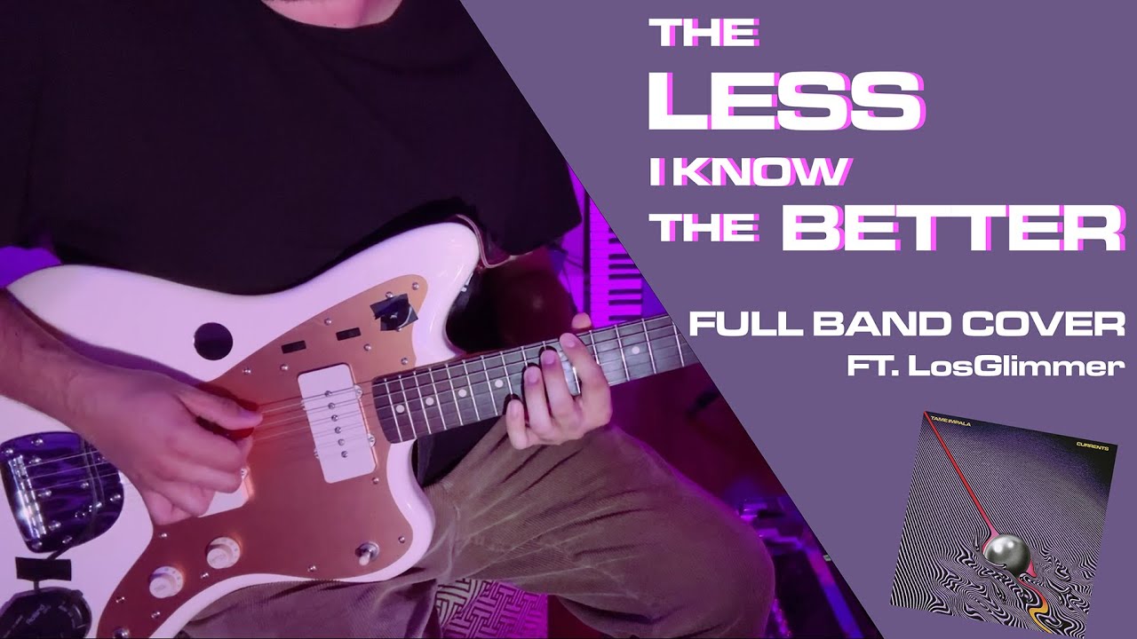The Less I Know The Better | FULL COVER | BASS Cover GR-55 | FT ...