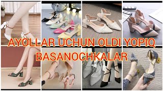 AYOLLAR UCHUN OLDI YOPIQ BASANOCHKALAR TREND IN SHOES #ayollaruchun #shoes #onlaynsavdo #obuv