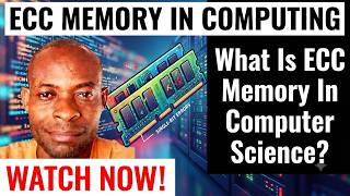 What Is ECC Memory Or Error-Correcting Code Memory In Computer Science | ECC Memory In Computing