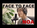 Ruel - Face To Face (NOA COVER)