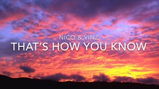 Video thumbnail of "Nico & Vinz - That’s How You Know - Lyrics"
