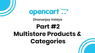 Part 02 : Multistore Products & Categories in OpenCart explained in Hindi screenshot 2