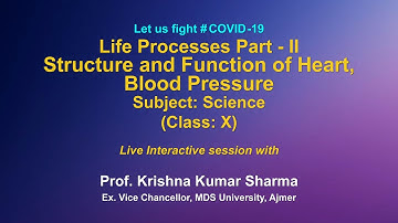 Live Interaction on PMeVIDYA :Life Processe Part-2Structure and Function of Heart,BloodPressure