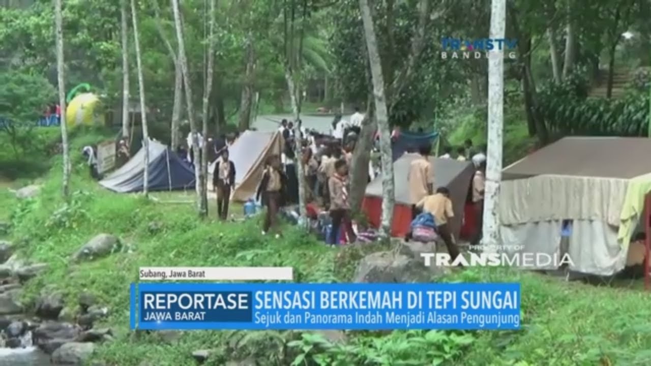 Sensasi Berkemah Di Tepi Sungai