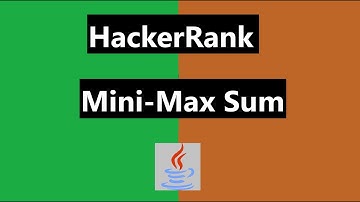 Mini-Max Sum Hackerrank Solution - java 8| Hackerrank Algorithm | realNameHidden