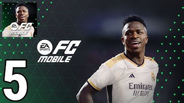 EA SPORTS FC MOBILE 24 FULL Gameplay / Walkthrough Part 5 (IOS & Android Game)