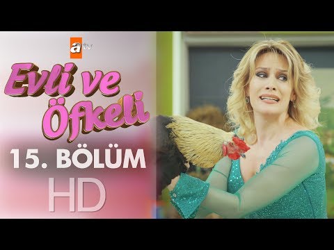 Evli ve Öfkeli 15. Bölüm