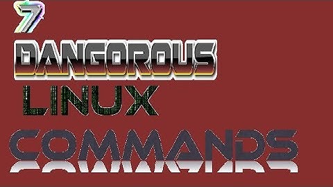 7 Linux Dangerous Commands You Never Know.