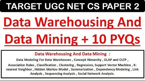 Data Mining & Data Warehousing + 10 PYQs - GATE & UGC NET CS