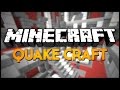 Minecraft quakecraft  avversari molto nerdoni  walessio2405  1