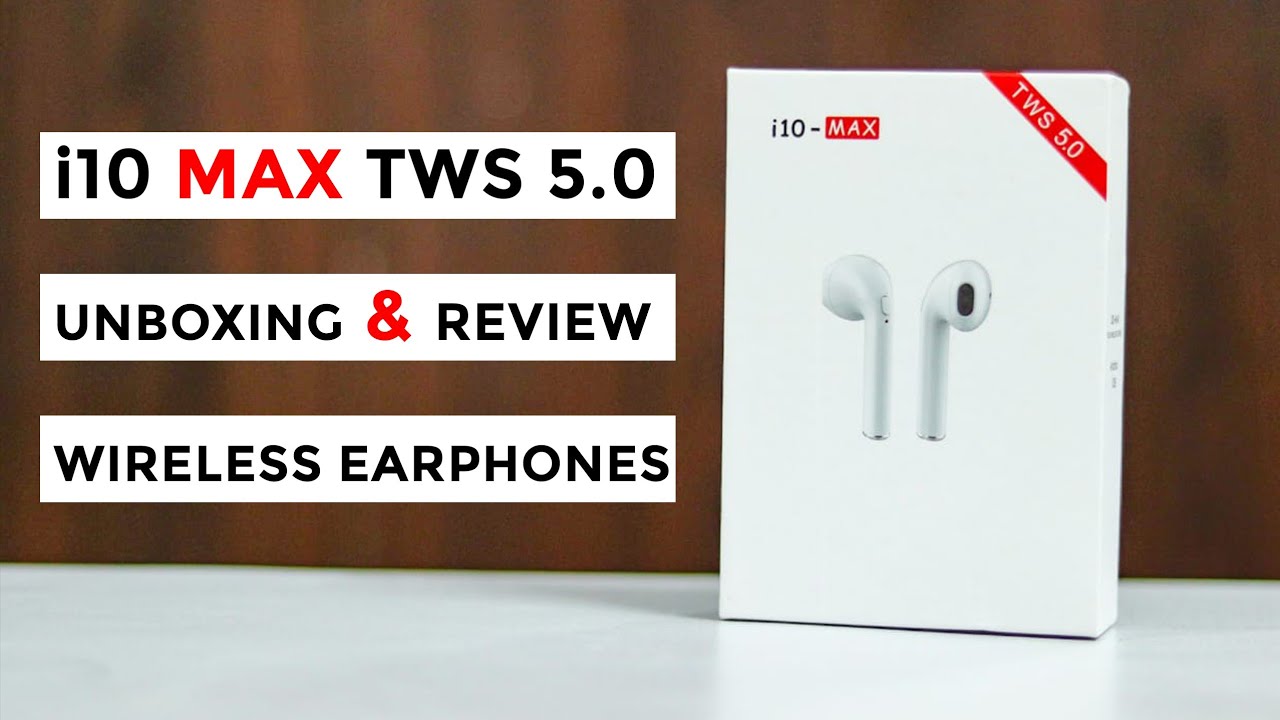 maat eetlust Verslaggever i10 MAX TWS 5.0 Wireless Earphones UNBOXING & REVIEW - YouTube