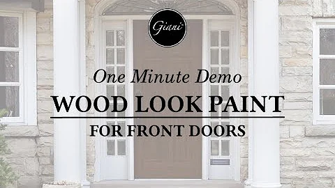 Giani Wood Look for Front Doors: Quick Demo