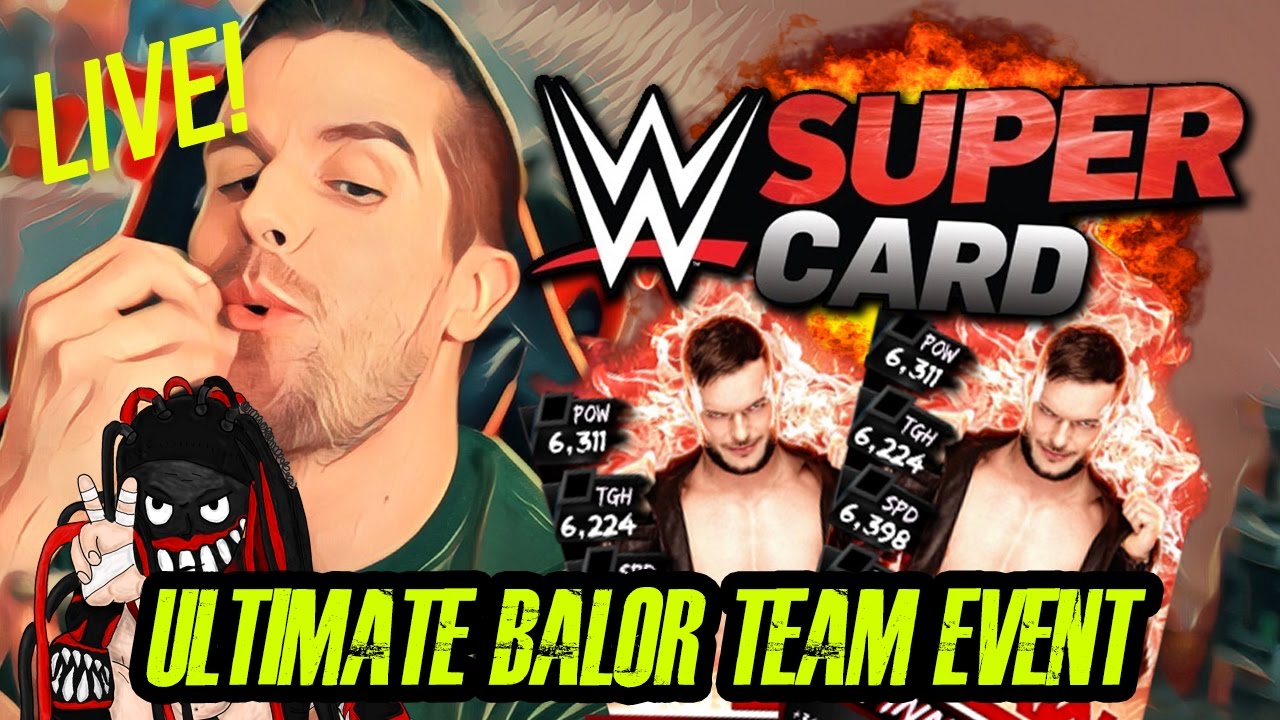 ULTIMATE BALOR!! TEAM ROAD TO GLORY!! (LIVE) | WWE SuperCard
