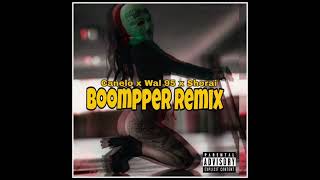 Boompper REMIX Canelo feat wal 95 x shorai