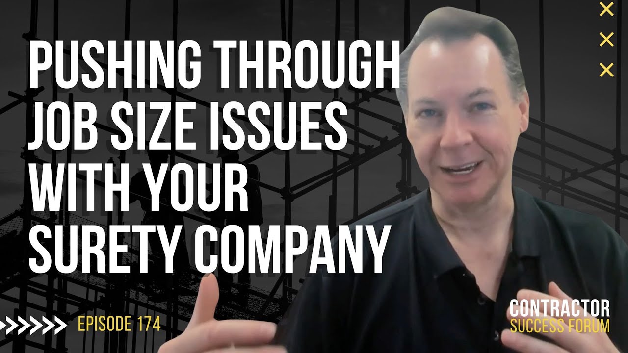 Job Size Pushing Through Job Size Issues with Your Surety Company - YouTube
