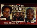 The trial of meek mill  cancel court ep 4